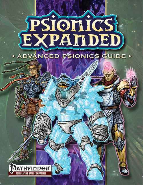 Psionics Expanded: Advanced Psionics Guide for Pathfinder RPG