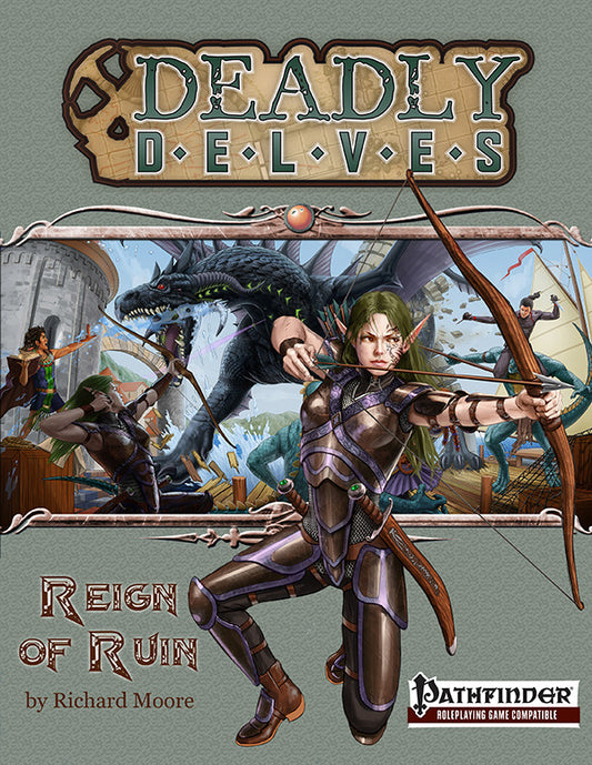 Deadly Delves: Reign of Ruin