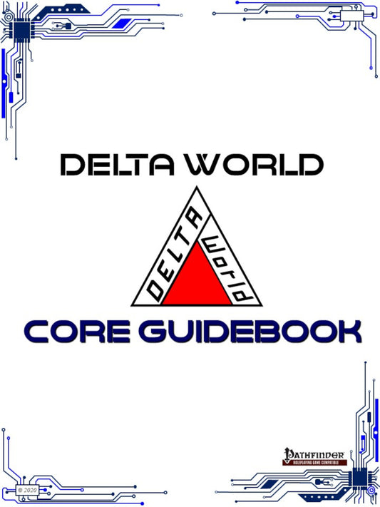 Delta World Roleplaying Game Setting Core Guidebook
