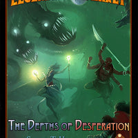 Legendary Planet: The Depths of Desperation (5E)