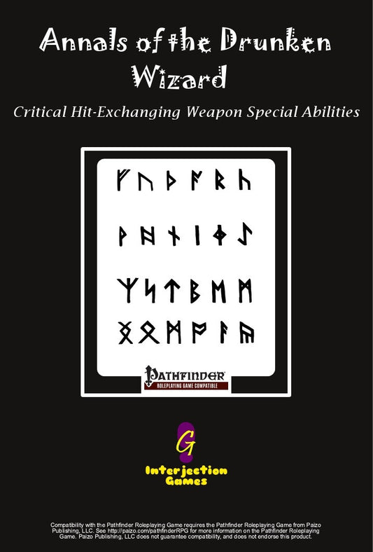 Annals of the Drunken Wizard - Critical Hit-Exchanging Weapon Special Abilities