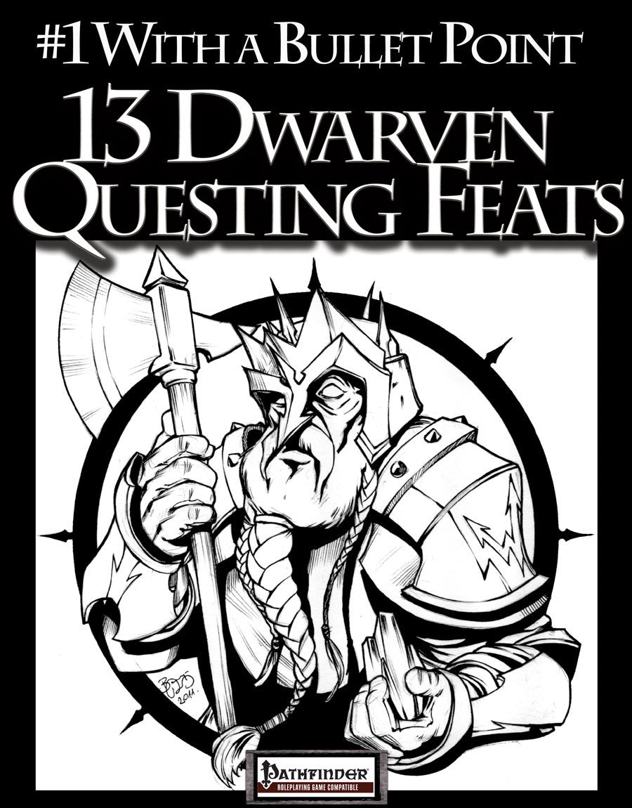 #1 With a Bullet Point: 13 Dwarven Questing Feats