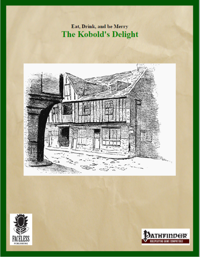 Eat, Drink, and Be Merry: The Kobold's Delight