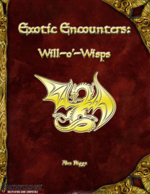 Exotic Encounters: Will-o'-Wisps