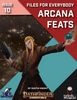 Files for Everybody: Arcana Feats