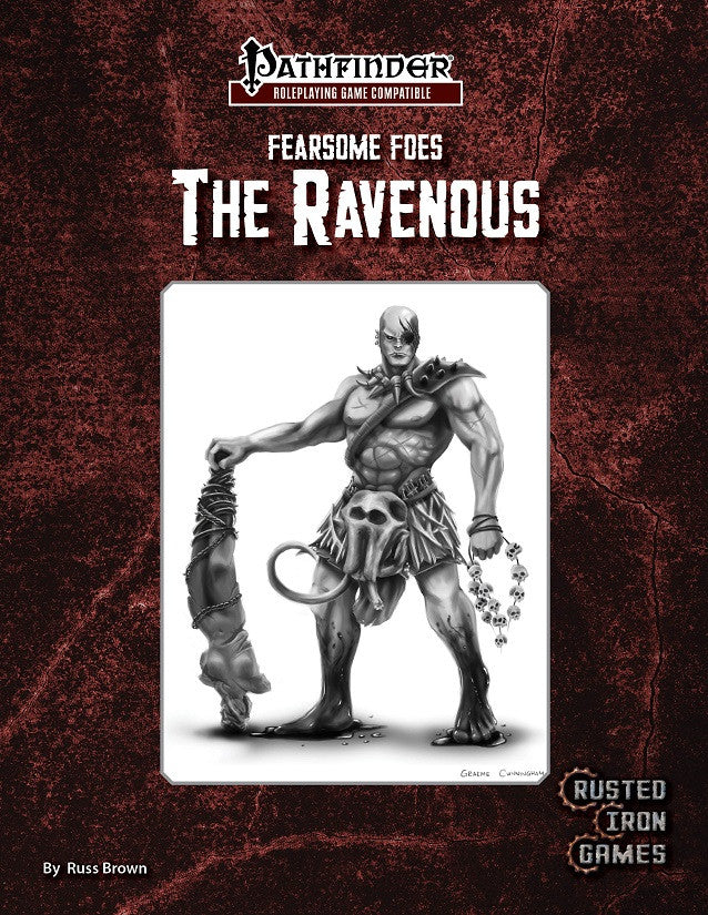 Fearsome Foes: The Ravenous