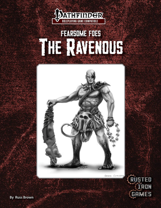 Fearsome Foes: The Ravenous