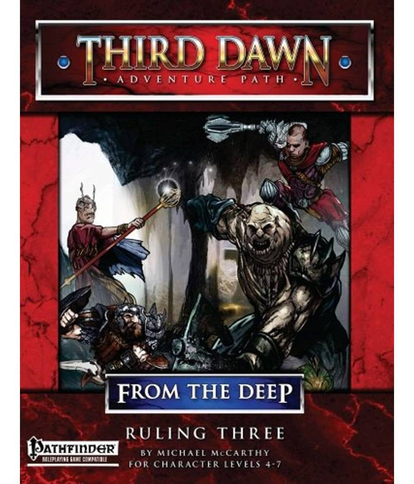 From the Deep Adventure Path #2: Ruling Three