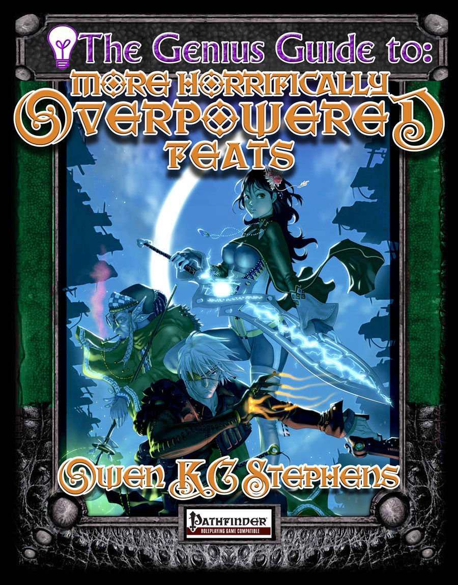 The Genius Guide to More Horrifically Overpowered Feats