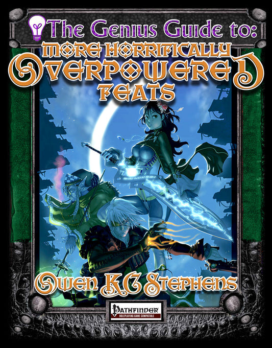 The Genius Guide to More Horrifically Overpowered Feats