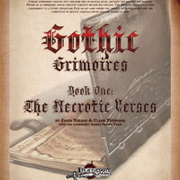 Gothic Grimoires: The Necrotic Verses