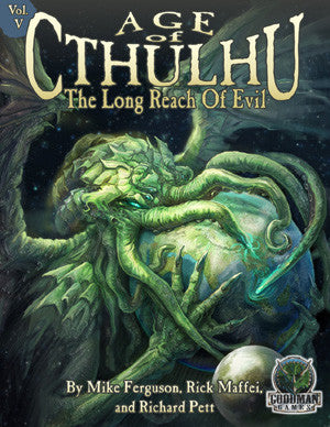 Age of Cthulhu 5: Long Reach of Evil