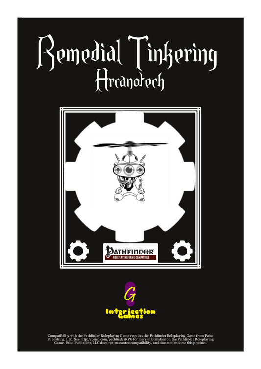 Remedial Tinkering: Arcanotech - Pathfinder Magical Technology Crafting