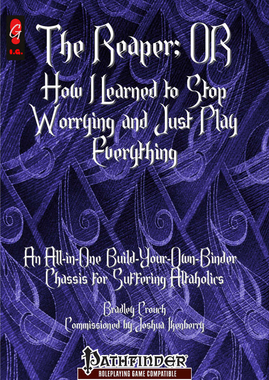 The Reaper: How I Learned to Stop Worrying and Just Play Everything - Pathfinder Versatile Class
