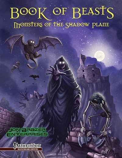 Book of Beasts: Monsters of the Shadow Plane - Pathfinder Bestiary