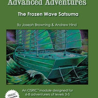Advanced Adventures #17: The Frozen Wave Satsuma