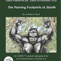 Advanced Adventures #5: The Flaming Footprints of Jilanth