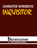 Character Workbook: Inquisitor