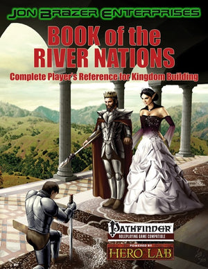 Book of the River Nations: Complete Players Reference for Kingdom Building (2nd Printing)