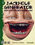 Week 14: Jackhole Generator: People You're Not Gonna Like (5e)