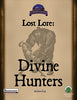 Lost Lore: Divine Hunters