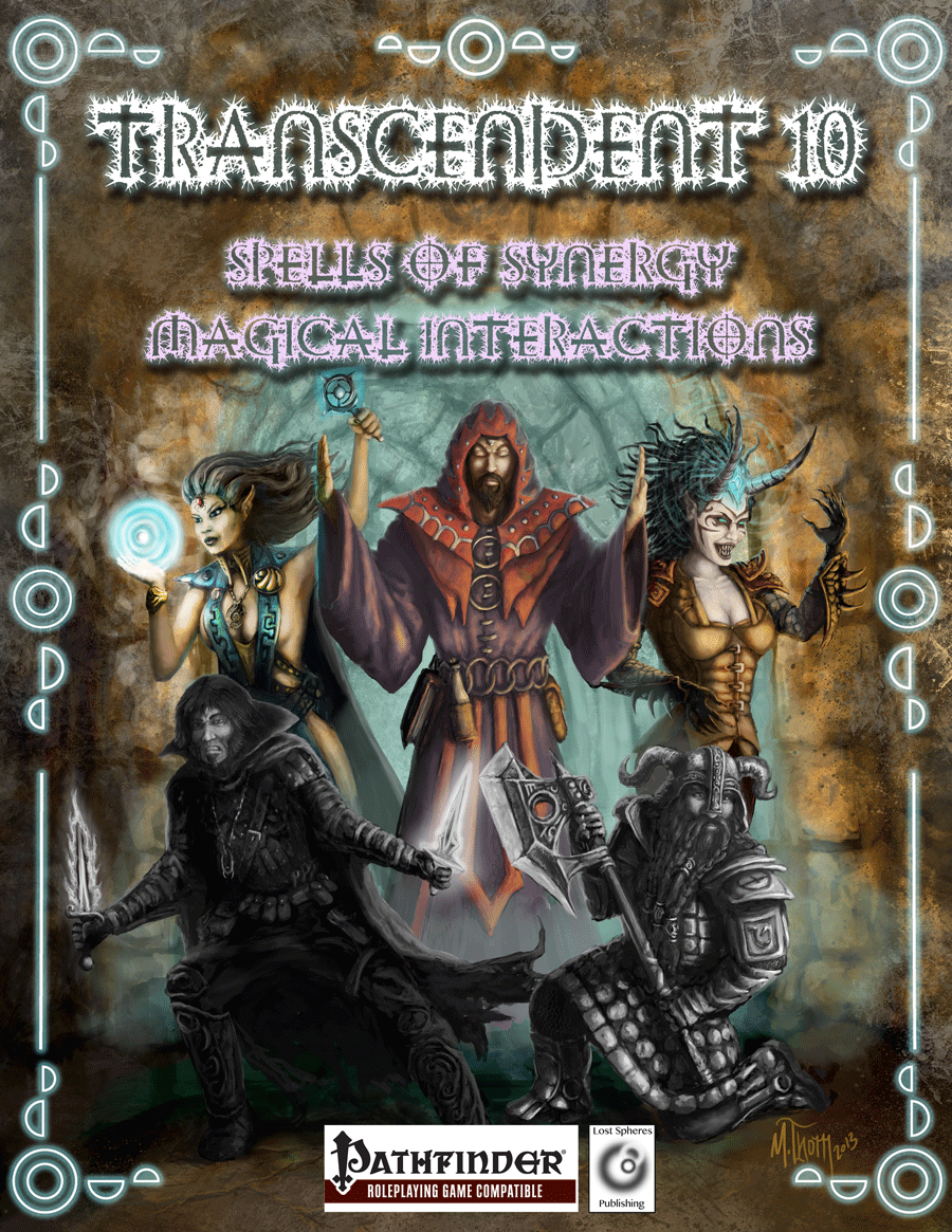 Transcendent 10 - Spells of Synergy - Magical Interactions