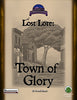 Lost Lore: The Town of Glory