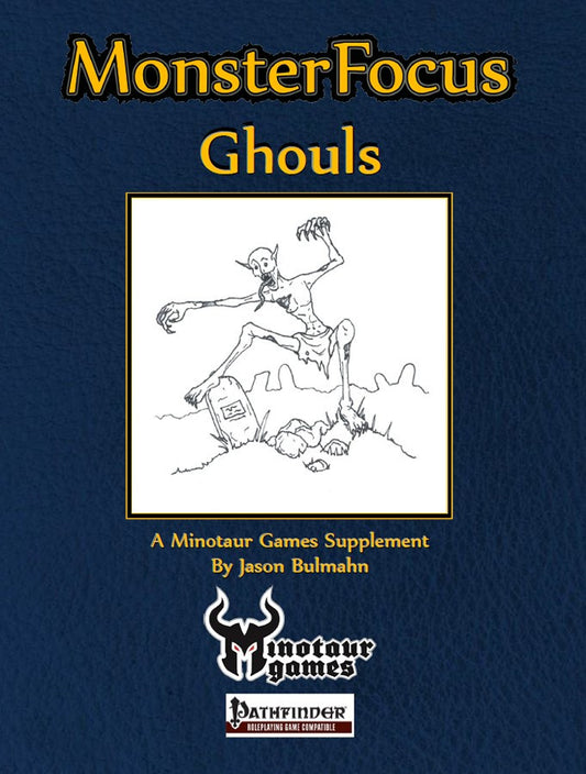 Monster Focus: Ghouls