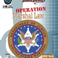 Do-Gooders & Daredevils, Operation: Marshal Law