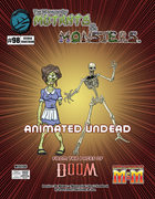 The Manual of Mutants & Monsters: Animated Undead