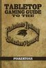 Tabletop Gaming Guide to the: Pinkertons