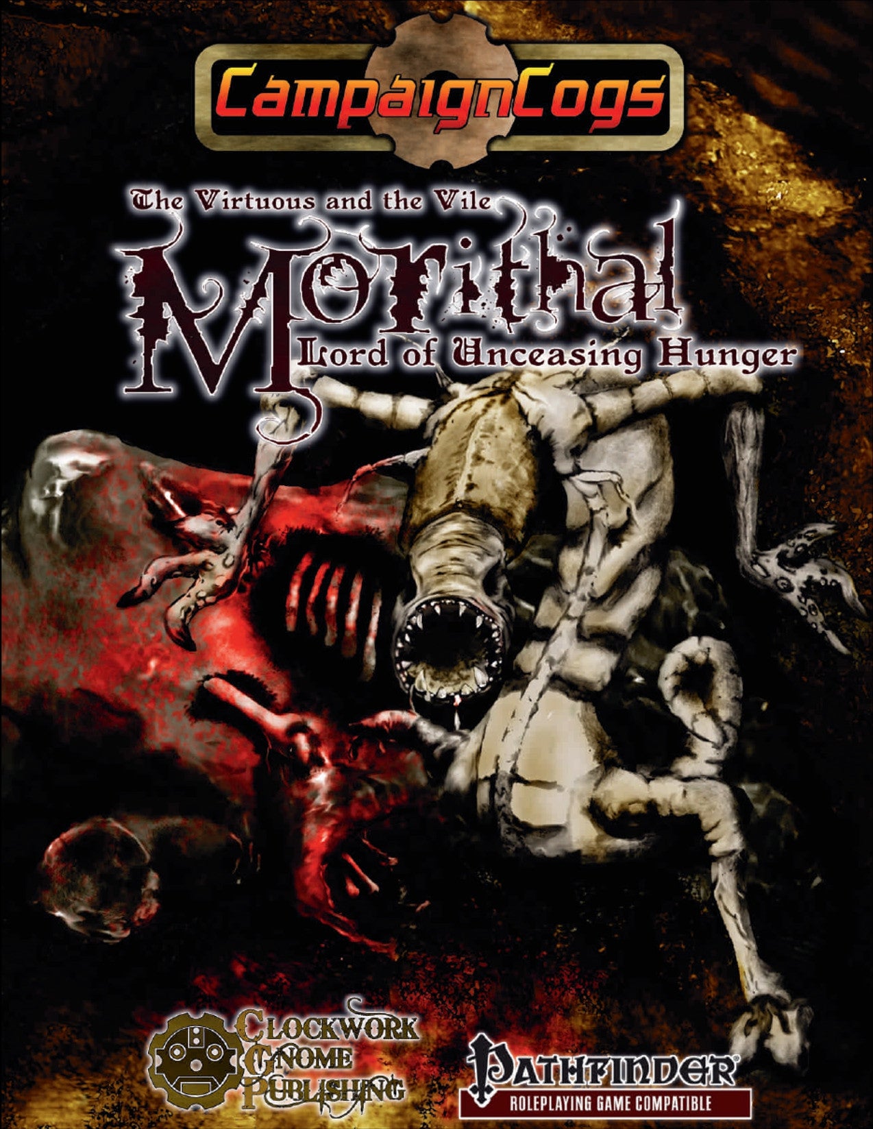 The Virtuous and the Vile: Morithal, Lord of Unceasing Hunger