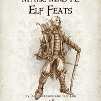 Mythic Minis 72: Elf Feats