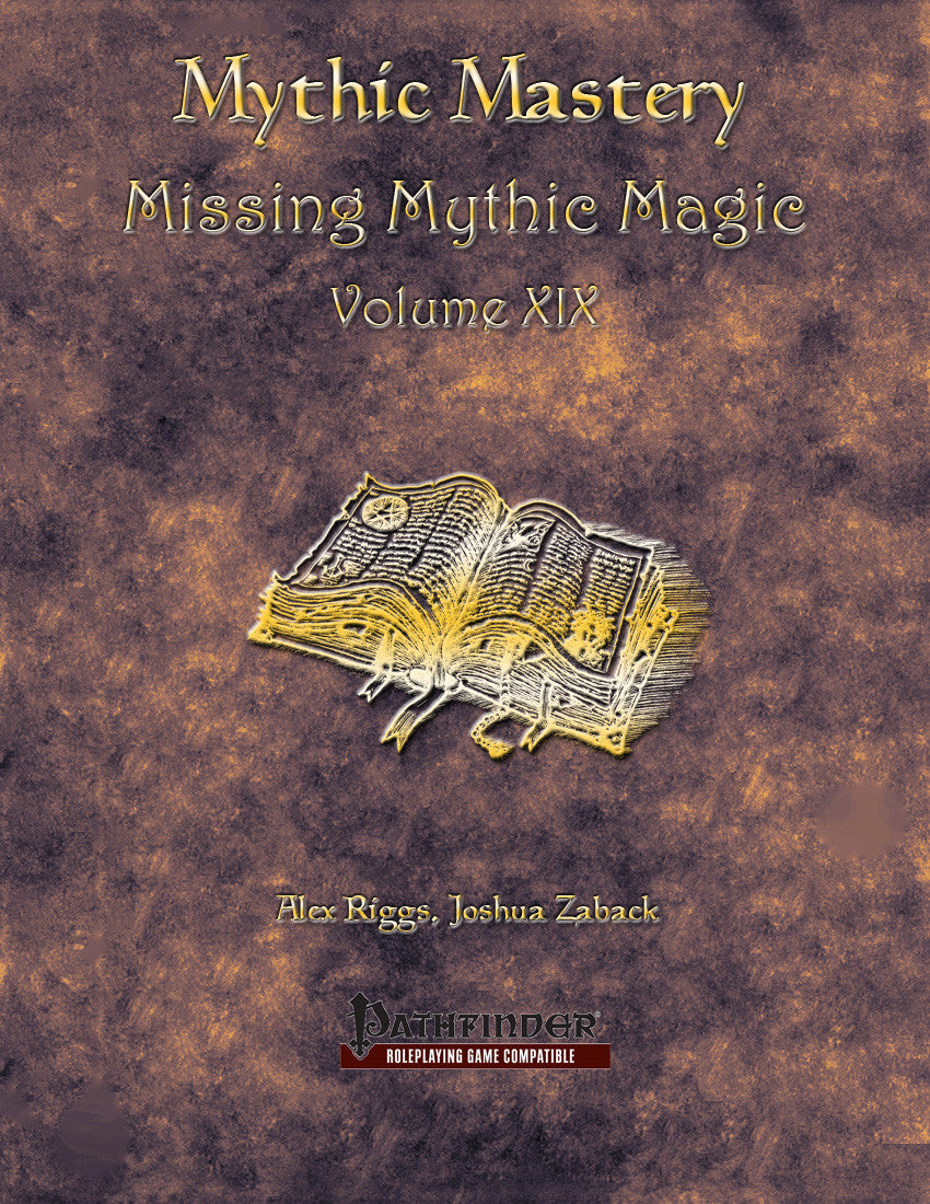 Mythic Mastery - Missing Mythic Magic Volume XIX