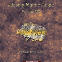 Mythic Mastery - Missing Mythic Magic Volume XIX