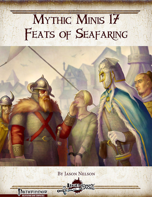 Mythic Minis 17: Feats of Seafaring
