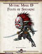 Mythic Minis 19: Feats of Sneaking