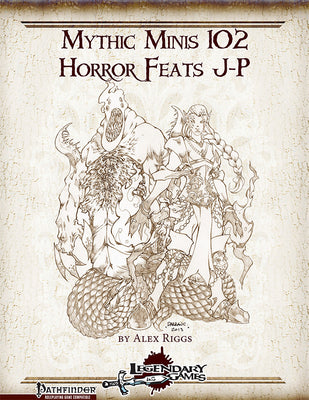 Mythic Minis 102: Horror Feats J-P