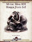 Mythic Minis 104: Horror Feats S-Z