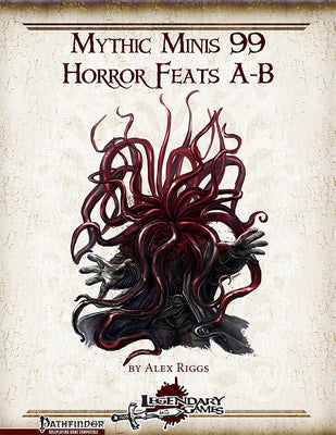 Mythic Minis 99: Horror Feats A-B