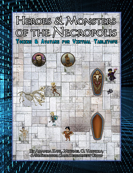 Heroes & Monsters of the Necropolis: Tokens & Avatars for Virtual Tabletops