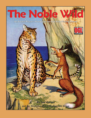 The Noble Wild (An Animal Player’s Handbook for OGL Role-Playing Games)