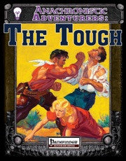 Anachronistic Adventurers: The Tough