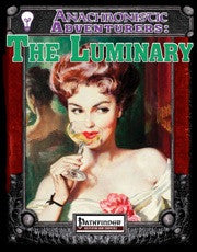 Anachronistic Adventurers: The Luminary