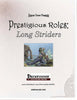Prestigious Roles: Long Striders
