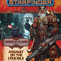 Starfinder Adventure Path #18: Assault on the Crucible (Dawn of Flame 6/6)