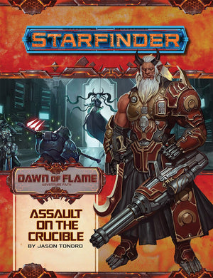 Starfinder Adventure Path #18: Assault on the Crucible (Dawn of Flame 6/6)