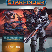 Starfinder Adventure Path #27: Deceivers' Moon (The Threefold Conspiracy 3 of 6)