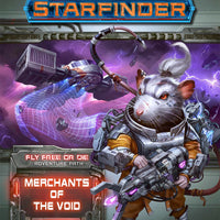 Starfinder Adventure Path #35: Merchant's of the Void (Fly Free or Die 2 of 6)