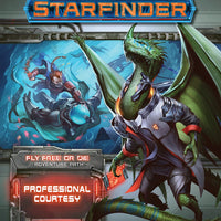 Starfinder Adventure Path #36: Professional Courtesy (Fly Free or Die 3 of 6)